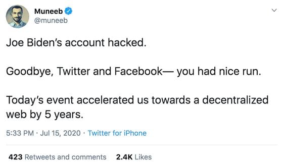 Blockstack's Muneeb Ali saw the Twitter hack as a potential Web 3.0 accelerant. 