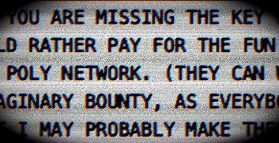 Screengrab from message encoded into the Ethereum blockchain by the Poly Network attacker. 