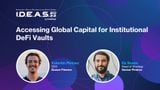Accessing Global Capital for Institutional DeFi Vaults