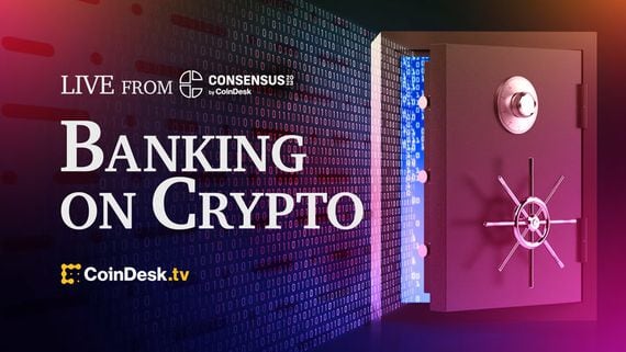 Consensus 2023: Banking on Crypto