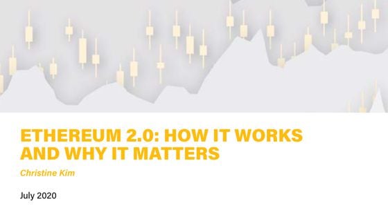 CoinDesk Research's 22-page report takes a look at Ethereum 2.0.