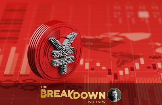 Breakdown 12.7 - China digital currency