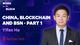 Yifan He: China, Blockchain and BSN – Part 1