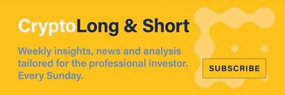Sign up to receive Crypto Long & Short in your inbox, every Sunday.