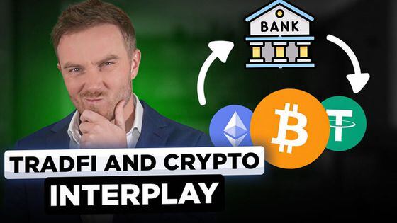 The Relationship Between TradFi and Crypto