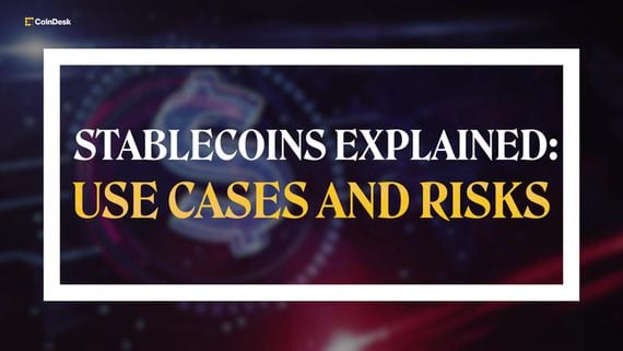 Stablecoins Explained: 3 Things You Need to Know