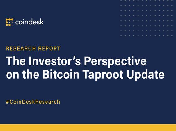 The Investor’s Perspective on the Bitcoin Taproot Upgrade
