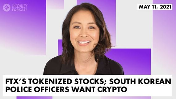 FTX CEO on Tokenized Stocks; South Korean Police Officers Want Crypto