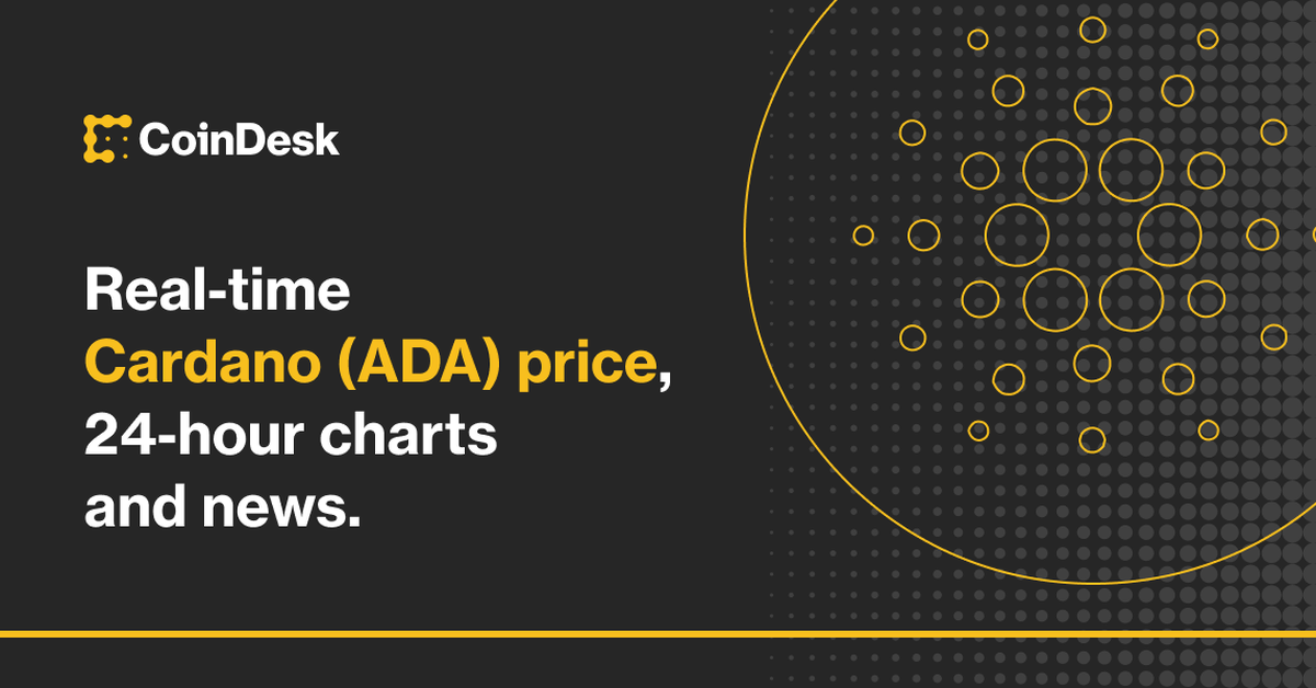 Cardano Price | Ada Price Index And Live Chart- Coindesk