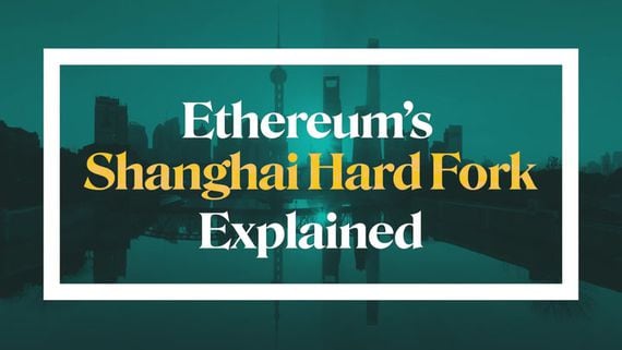 Ethereum's Shanghai Hard Fork: 5 Things to Know