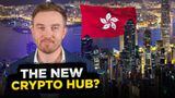 Could Hong Kong Be the New Crypto Hub?